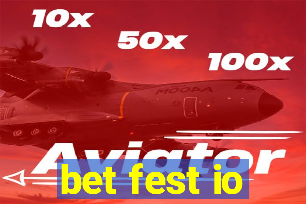 bet fest io